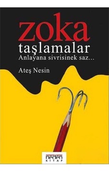 Zoka / Taşlamalar - Ateş Nesin - Neden Kitap Zoka / Taşlamalar - Ateş Nesin - Neden Kitap