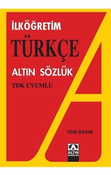 Altın Ilköğretim Türkçe Sözlük - Hüseyin Kuşçu