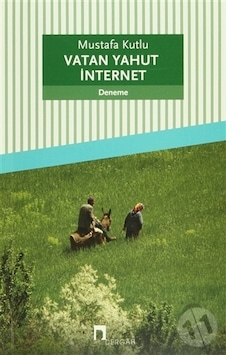 Dergah Yayınları Vatan Yahut Internet