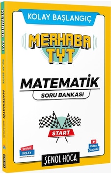 Merhaba TYT Matematik Soru Bankası - Şenol Hoca - Şenol Hoca Yayınları Merhaba TYT Matematik Soru Bankası - Şenol Hoca - Şenol Hoca Yayınları