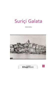 Suriçi Galata - Özkan Eroğlu - Tekhne Yayınları Suriçi Galata - Özkan Eroğlu - Tekhne Yayınları