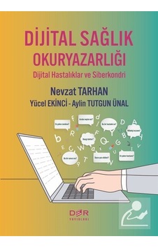 Dijital Sağlık Okuryazarlığ / Prof. Dr. Nevzat Tarhan