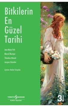 Bitkilerin En Güzel Tarihi - Marcel Mazoyer - İş Bankası Kültür Yayınları Bitkilerin En Güzel Tarihi - Marcel Mazoyer - İş Bankası Kültür Yayınları