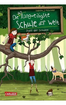 Duell der Schulen (Die Unlangweiligste Schule Der Welt 5) 9783551653956 Duell der Schulen (Die Unlangweiligste Schule Der Welt 5) 9783551653956