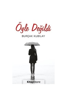 Öyle Değildi - Burçak Kubilay - Yason Yayıncılık Öyle Değildi - Burçak Kubilay - Yason Yayıncılık