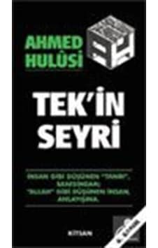 Tek'In Seyri / Ahmed Hulusi