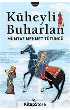 Küheyli Buharlan - Mümtaz Mehmet Tütüncü - Kanat Kitap