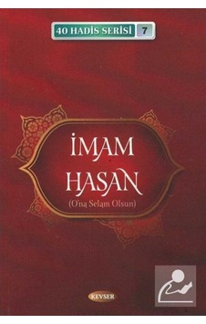 İmam Hasan (a.s.) / 40 Hadis Serisi 7 / Musa Aydın 9786257910224