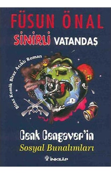 Sinirli Vatandaş - İmzalı Ve İthaflı - Sinirli Vatandaş - İmzalı Ve İthaflı -