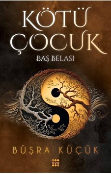 Kötü Çocuk 2 Karton Kapak / Büşra Küçük Kötü Çocuk 2 Karton Kapak / Büşra Küçük