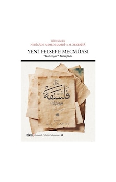 Yeni Felsefe Mecmuası - Osmanlı Felsefe Çalışmaları 69- Çizgi Kitabevi Yeni Felsefe Mecmuası - Osmanlı Felsefe Çalışmaları 69- Çizgi Kitabevi