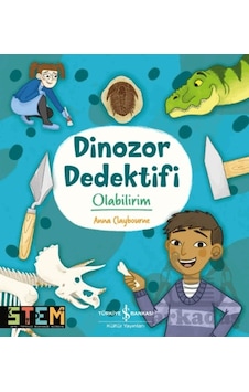 Dinozor Dedektifi Olabilirim İş Bankası Kültür Yayınları Dinozor Dedektifi Olabilirim İş Bankası Kültür Yayınları