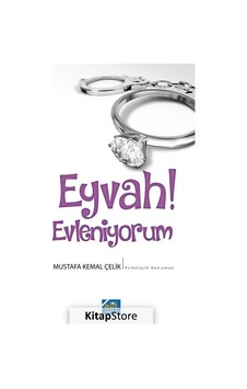 Eyvah! Evleniyorum - Mustafa Kemal Çelik - Elit Kültür Eyvah! Evleniyorum - Mustafa Kemal Çelik - Elit Kültür