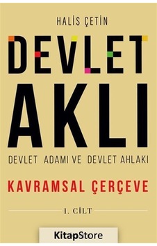 Devlet Aklı, Devlet Adamı Ve Devlet Ahlakı Birinci Cilt / Hali...