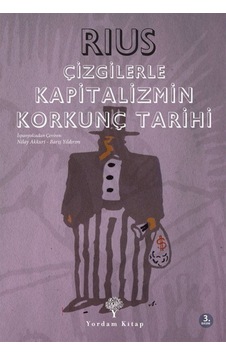 Çizgilerle Kapitalizmin Korkunç Tarihi / Rius 9786059046176 Çizgilerle Kapitalizmin Korkunç Tarihi / Rius 9786059046176