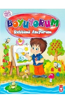 Boyuyorum Rabbimi Anıyorum - Mehmet Emin Ay - Timaş Çocuk