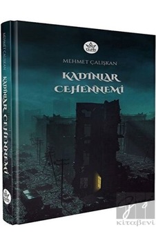 Kadınlar Cehennemi Elpis Yayınları - Elpis Yayınları Kadınlar Cehennemi Elpis Yayınları - Elpis Yayınları
