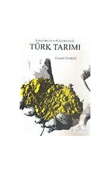 Türk Tarımı - Cumali Ünaldı - Erguvan Yayınları Türk Tarımı - Cumali Ünaldı - Erguvan Yayınları