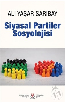 Siyasal Partiler Sosyolojisi - Ali Yaşar Sarıbay - DBY Yayınları