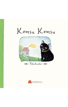 Komşu Komşu-Tekerlemeler- Kumdan Kale Komşu Komşu-Tekerlemeler- Kumdan Kale