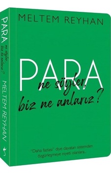 Para Ne Söyler Biz Ne Anlarız? Para Ne Söyler Biz Ne Anlarız?