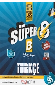 Nitelik Süper 8. Sınıf Türkçe B Başarı Orta ve İleri Seviye Nitelik Süper 8. Sınıf Türkçe B Başarı Orta ve İleri Seviye