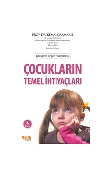 Çocukların Temel İhtiyaçları Çocukların Temel İhtiyaçları