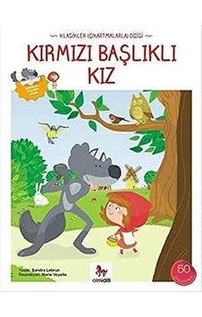 Kırmızı Başlıklı Kız: Klasikler Çıkartmalarla Dizisi Kırmızı Başlıklı Kız: Klasikler Çıkartmalarla Dizisi