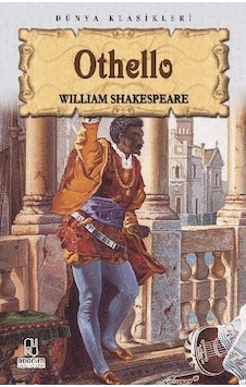 Tiyatro Serisi - 09: Othello - William Shakespeare - Anonim Yayınları Tiyatro Serisi - 09: Othello - William Shakespeare - Anonim Yayınları
