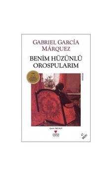 Benim Hüzünlü Orospularım (Beyaz Kapak) - Gabriel García Márquez - Can Yayınları