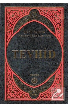 Tevhid / Şeyh Saduk 9786257910286 Tevhid / Şeyh Saduk 9786257910286