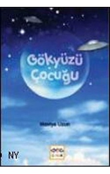 Gökyüzü Çocuğu - Maviye Uzun - Nar Yayınları Gökyüzü Çocuğu - Maviye Uzun - Nar Yayınları
