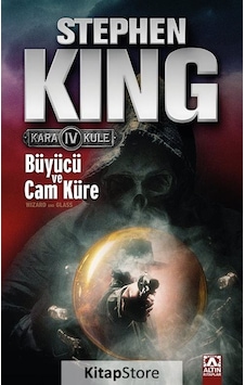 Kitapstore Büyücü Ve Cam Küre / Kara Kule 4 / Stephen King Kitapstore Büyücü Ve Cam Küre / Kara Kule 4 / Stephen King
