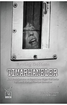 Tımarhaneler / Erving Goffman Tımarhaneler / Erving Goffman
