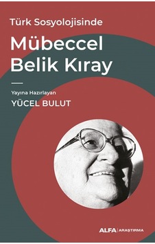 Türk Sosyolojisinde  Mübeccel Belik Kıray
