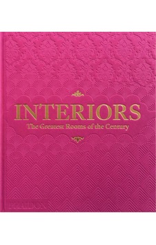 Phaidon Interiors The Greatest Rooms Of The Century 9781838667108 Phaidon Interiors The Greatest Rooms Of The Century 9781838667108