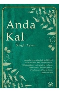 Anda Kal - Songül Aykan - Gufo Yayınları Anda Kal - Songül Aykan - Gufo Yayınları