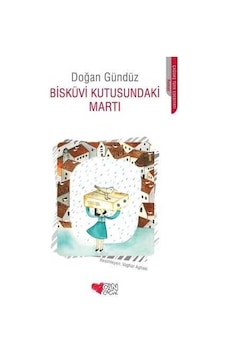 Bisküvi Kutusundaki Martı Can Çocuk Yayınları Bisküvi Kutusundaki Martı Can Çocuk Yayınları