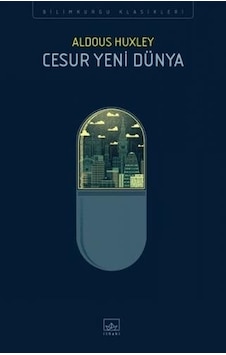 Cesur Yeni Dünya - Aldous Huxley - İthaki Yayınları Cesur Yeni Dünya - Aldous Huxley - İthaki Yayınları