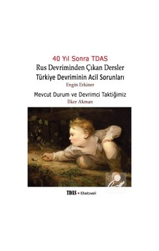 Türkiye Devriminin Acil Sorunları - Mevcut Durum ve Devrimci Taktiğimiz - İlker Akman - Engin Erkiner - Babıali Kitaplığı Türkiye Devriminin Acil Sorunları - Mevcut Durum ve Devrimci Taktiğimiz - İlker Akman - Engin Erkiner - Babıali Kitaplığı