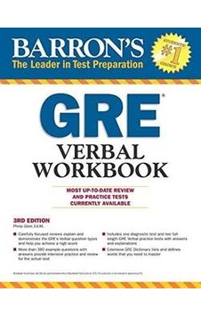 Barron's GRE Verbal Workbook (3Rd Ed) 9781438009582 Barron's GRE Verbal Workbook (3Rd Ed) 9781438009582