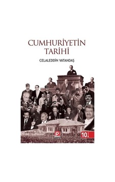 Cumhuriyetin Tarihi Celaleddin Vatandaş Pınar Yayınları Cumhuriyetin Tarihi Celaleddin Vatandaş Pınar Yayınları