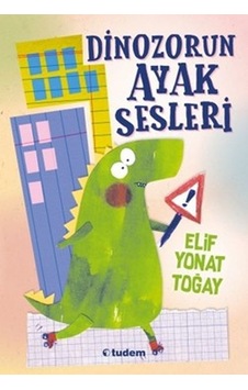 Dinozorun Ayak  Sesleri