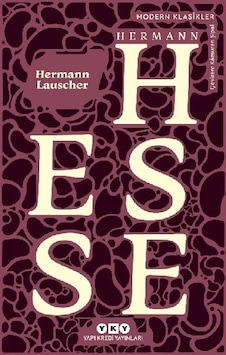 Hermann Lauscher - Modern Klasikler - Hermann Hesse - Yapı Kredi Yayınları