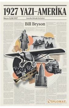 1927 Yazı - Amerika / Bill Bryson 1927 Yazı - Amerika / Bill Bryson