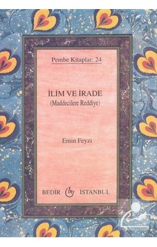 İlim ve İrade / Maddecilere Reddiye (Cep Boy) Pembe Kitaplar:2... 2890000003211