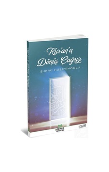 Kur'an'a Dönüş Çağrısı - Şükrü Hüseyinoğlu - Ma'ruf