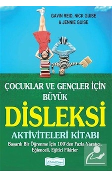 Çocuklar ve Gençler için Büyük Disleksi Aktiviteleri Kitabı - ... Çocuklar ve Gençler için Büyük Disleksi Aktiviteleri Kitabı - ...