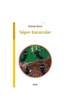 Süper Karıncalar - Ybve-657773 Süper Karıncalar - Ybve-657773