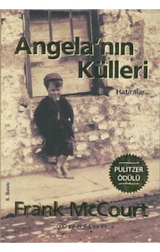 Angela'nın Külleri - Hatıralar - Frank McCourt - Epsilon Yayınevi Angela'nın Külleri - Hatıralar - Frank McCourt - Epsilon Yayınevi